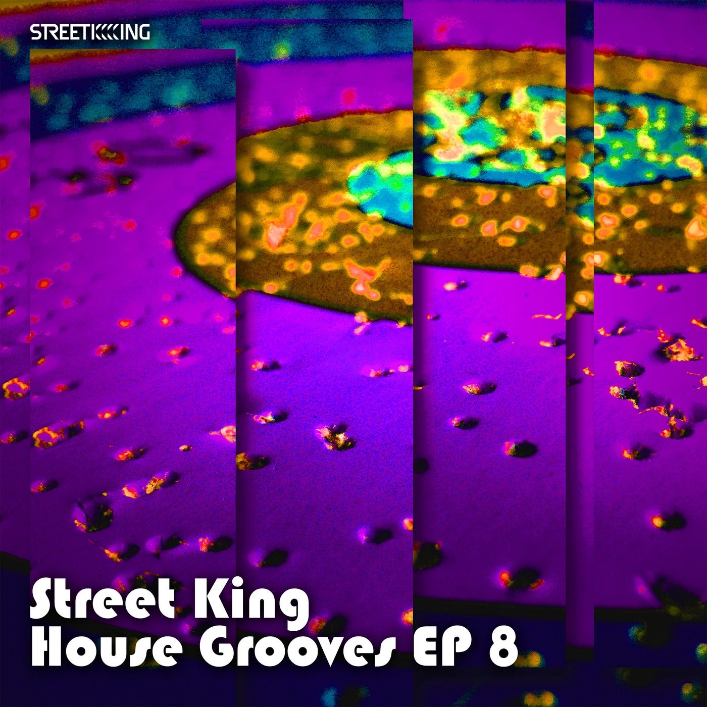 STREET KING HOUSE GROOVES EP 8 [SK588]